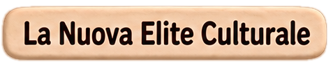 La Nuova Elite Culturale