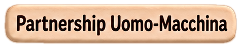 Partnership Uomo-Macchina