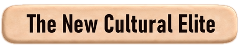The New Cultural Elite