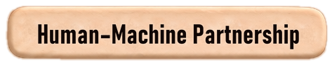 Human–Machine Partnership